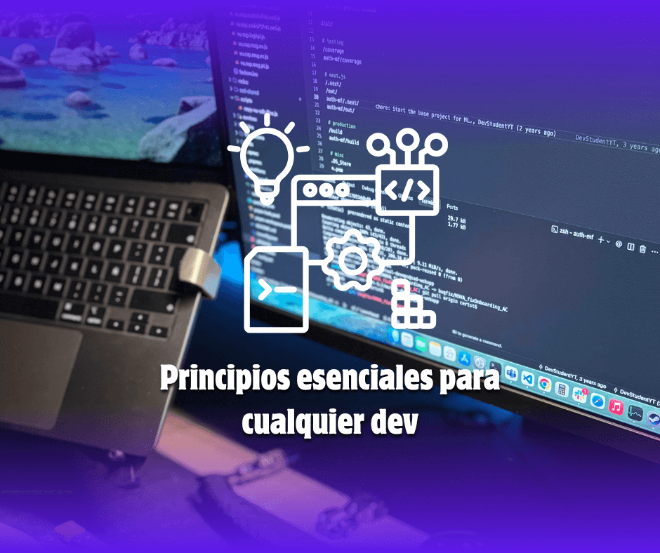 Principios esenciales para cualquier dev